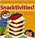 Snacktivities!: 50 Edible Activities for Parents and Young Children