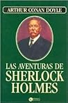 Las Aventuras de Sherlock Holmes by Arthur Conan Doyle