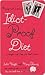 Neris and India's Idiot-Proof Diet: A Weight-Loss Plan for Real Women