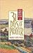 Thirty-One Days of Prayer: ...