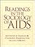 Readings in the Sociology of AIDS