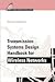 Transmission Systems Design Handbook for Wireless Networks