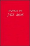 Esquires 1946 Jazz Book (Paperback)