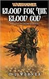 Blood for the Blood God by C.L. Werner Blood for the Blood God by C.L. Werner