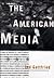 The American Media (Impact Books)