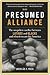 The Presumed Alliance