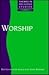 Worship (Themes in Religious Studies)