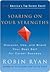 Soaring on Your Strengths: Discover, Use, and Brand Your Best Self for Career Success