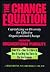 Change Equation: Capitalizing on Diversity for Effective Organizational Change