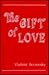 The Gift of Love