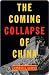 Coming Collapse of China