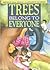 Trees Belong to Everyone by Diana Noonan