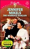 The Marriage Bargain (Silhouette, Special Edition, No. 1168) The Marriage Bargain (Silhouette, Special Edition, No. 1168)