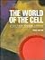 The World of the Cell