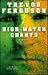 High Water Chants by Trevor Ferguson