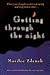Getting Through the Night