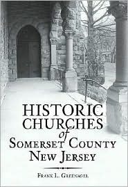 Historic Churches of Somerset County, New Jersey (Vintage Images)