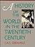 A History of the World in the Twentieth Century by J.A.S. Grenville