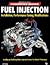 Fuel Injection: Installatio...