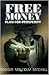 Free Money: Plan for Prosperity