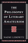The Philosophy of Literary Amateurism (Volume 1)
