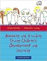 Assessing and Guiding Young Children's Development and Learning (4th Edition)