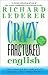 Crazy English and Fractured English