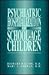 Psychiatric Hospitalization of School-Age Children