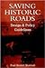 Saving Historic Roads: Design and Policy Guidelines