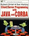 Client/Server Programming with Java and CORBA