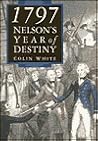 1797: Nelson's Year of Destiny 1797: Nelson's Year of Destiny