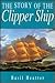 The Story of the Clipper Ship