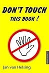 Don't Touch This ...