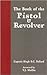 The Book of the Pistol and Revolver