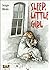 Sleep, Little Girl by Sergio Bleda