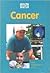 Cancer (Health Watch)