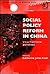 Social Policy Reform in China: Views from Home and Abroad (Social Policy in Modern Asia)