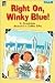 Right On, Winky Blue! (Mond...