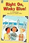 Right On, Winky Blue! (Mondo) (Mondo Chapter Books)