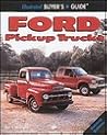 Ford Pickup Trucks (Illustrated Buyer's Guide)