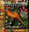 Birds and Beasts In Needlepoint