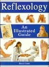 Reflexology: An Illustrated Guide