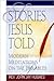 Stories Jesus Told: Modern Meditations on the Parables