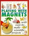 Science For Fun: Magnets Science For Fun: Magnets