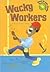 Wacky Workers: A Book Of Jo...
