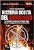 Historia oculta del satanismo: La verdadera historia de la Magia Negra desde la antigüedad hasta nuestros días (Spanish Edition)