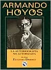 Armando Hoyos: La Autobiografia no Autorizada (Paperback)