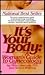 It's Your Body