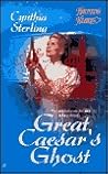 Great Caesar's Ghost (Haunting Hearts Romance)