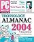 PC Magazine Technology Almanac 2004 by The Editors of PC Magazine